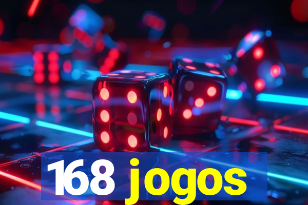 168 jogos